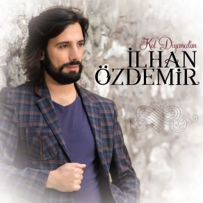 Download track El Bize Ne Karışır İlhan Özdemir