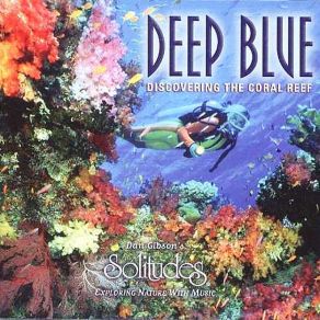 Download track Deep Blue Dan Gibson'S Solitudes