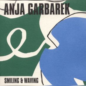 Download track I Won't Hurt You Anja Garbarek