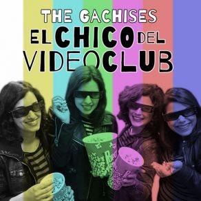 Download track El Chico Del Videoclub The Gachises