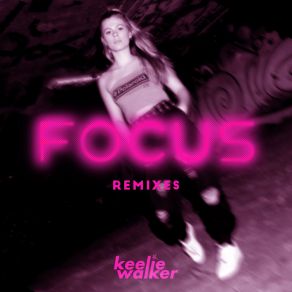 Download track FOCUS (Ethan Fox Extended Remix) Keelie Walker