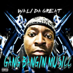 Download track Crusin Wali Da Great