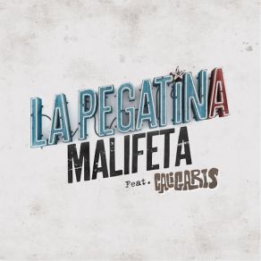 Download track Malifeta (Caligaris) La PegatinaCaligaris