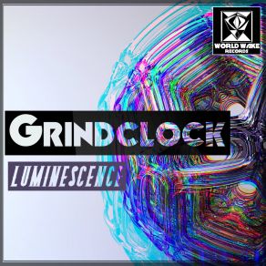 Download track Luminescence Grindclock