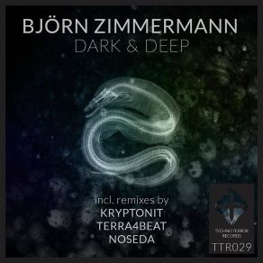 Download track Dark And Deep (Bassgezimmer Edit) Bjorn Zimmermann