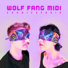 Download track Cosmic Debris Wolf Fang Midi