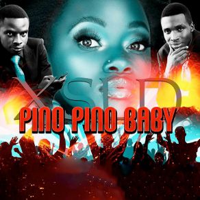 Download track Pino Pino XSLD