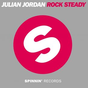 Download track Rock Steady (Original Mix) Julian Jordan