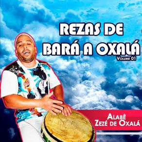 Download track Reza Obá Zezé De Oxalá E Os Alabês Dos Orixás