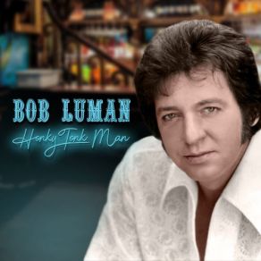 Download track Cleanin' Up The Streets Of Memphis Bob Luman