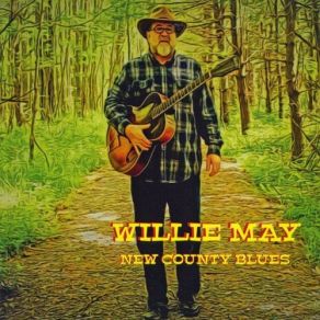 Download track Lookin' For Jesus Willie May