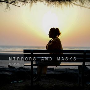 Download track Mirrors And Masks Ava Mann