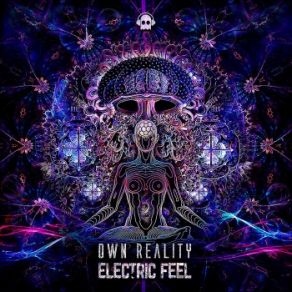 Download track Own Reality Electric Feel