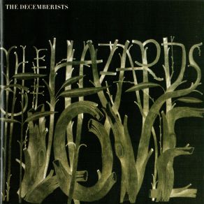 Download track The Hazards Of Love 3 (Revenge!) The DecemberistsRevenge