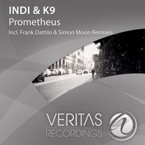 Download track Prometheus (Original Mix) K9, INDI