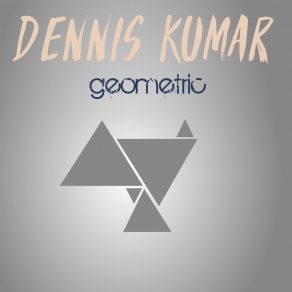 Download track Old Times Dennis Kumar