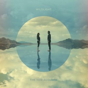 Download track Move Like The Ocean (Acoustic) Wildlight