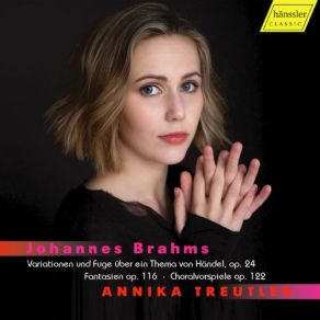 Download track Chorale Preludes, BV B 50: No. 8, Es Ist Ein Ros' Entsprungen (After Brahms' Op. 122) Annika Treutler