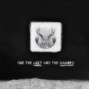 Download track For The Lost And The Damned Vapora