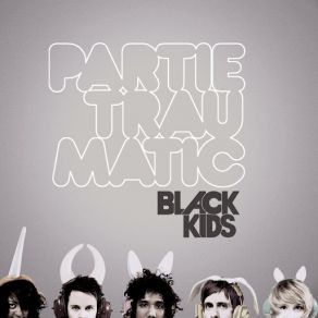 Download track I've Underestimated My Charm (Again) The Black Kids