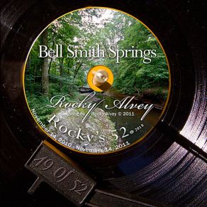 Download track Bell Smith Springs (# 49 Of The 52) Rocky Alvey