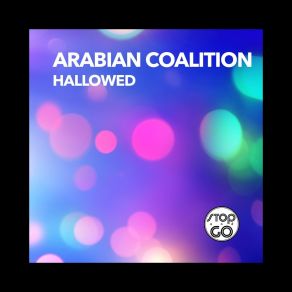 Download track Hallowed (Nigrizia Dub) Arabian Coalition