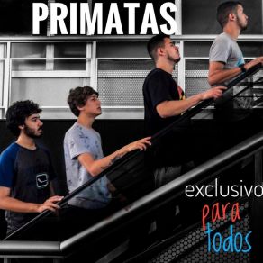 Download track Brasil Está A Venda Os Primatas