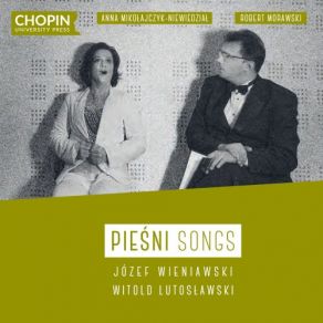 Download track Tryptyk Śląski (Silesian Triptych): Ach, W Tej Studni Źródło Bije Anna Mikołajczyk-Niewiedział, Robert Morawski, Chopin University Press