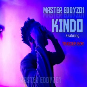 Download track Kaale Master Eddyzo1Trigger Boy