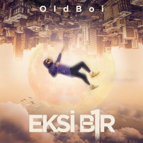 Download track Kağıttan Gemiler Oldboi