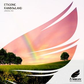 Download track Rainbowland (Original Mix) Etasonic