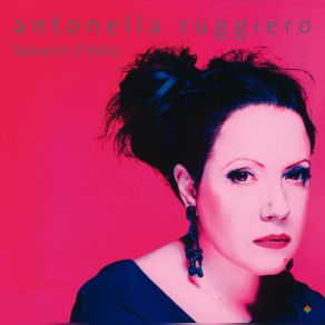 Download track C'è Tutto Un Mondo Intorno Antonella Ruggiero