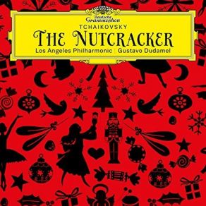 Download track The Nutcracker, Op. 71, TH 14: Overture (Live At Walt Disney Concert Hall, Los Angeles / 2013) Los Angeles, Los Angeles Philharmonic, Gustavo Dudamel, The Nutcracker