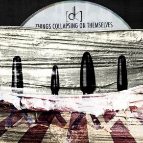 Download track Things Collapsing On Themselves -. Chicagoisthebirthplace Remix DK