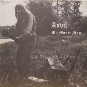 Download track Mr. Music Man Anvil