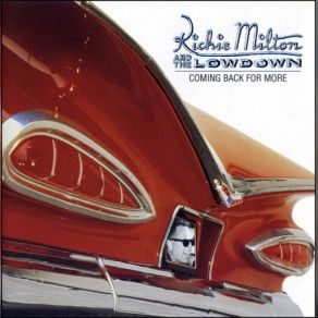 Download track You Gotta Run Lowdown, Richie Milton