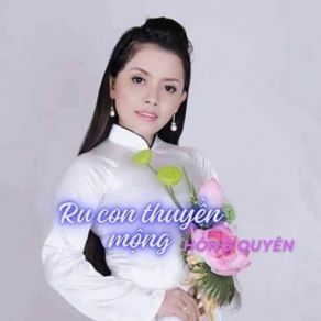 Download track Ru Con Thuyền Mộng Hong Quyen