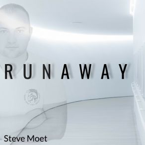 Download track Run Away (Extended Version) Steve Moet