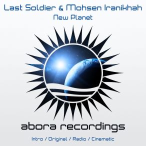 Download track New Planet (Original Mix) Last Soldier, Mohsen Iranikhah