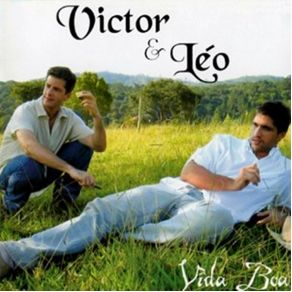 Download track Vida Boa Victor & Leo