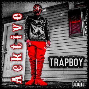 Download track AcKtive Trapboy