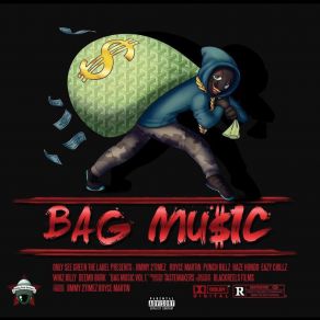 Download track Bag 2 Burk ONLY SEE GREENJimmy 2Timez, Haze Hundo, Eazy Chillz