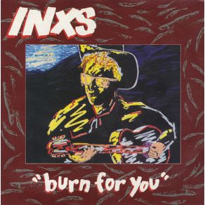 Download track Burn For You (Single Mix) INXS