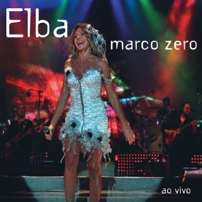 Download track Chao De Giz (Ao Vivo) Elba Ramalho