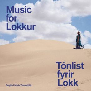 Download track Leikur Hún Á Lokkinn — Hugsað Til Gamla Landsins Berglind Maria TomasdottirHallveig Rúnarsdóttir