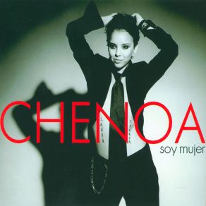 Download track Soy Mujer Chenoa