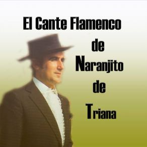 Download track Mide Bien Antes De Hablar Naranjito De Triana