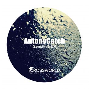 Download track Sensitive (Original Mix) AntonyCatch