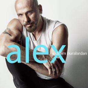 Download track Gidelim Buralardan Alex