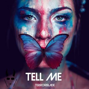 Download track Tell Me TERRORBLADEVerónica